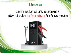 Chết máy giữa đường? Đây là cách kích bình ô tô an toàn