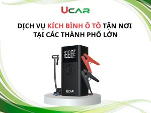 Dịch vụ kích bình ô tô tận nơi tại các thành phố lớn